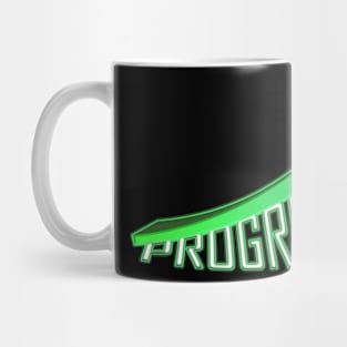 Progress - inspirational design Mug